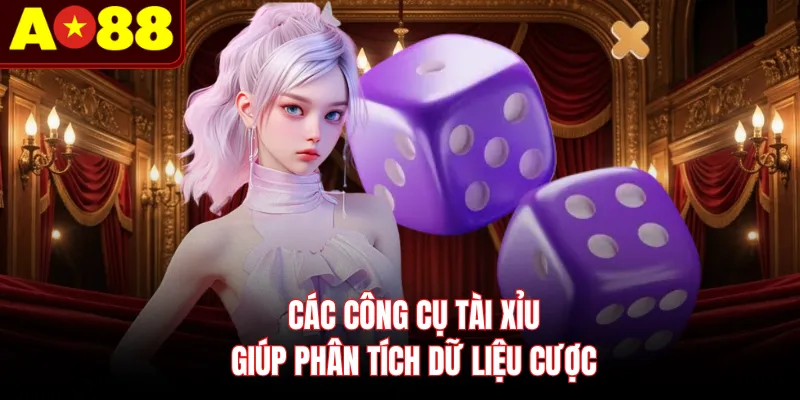 Các công cụ tài xỉu giúp phân tích dữ liệu cược